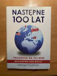 George Friedman - Następne 100 lat