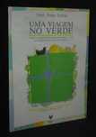 Livro Uma Viagem no Verde José Jorge Letria