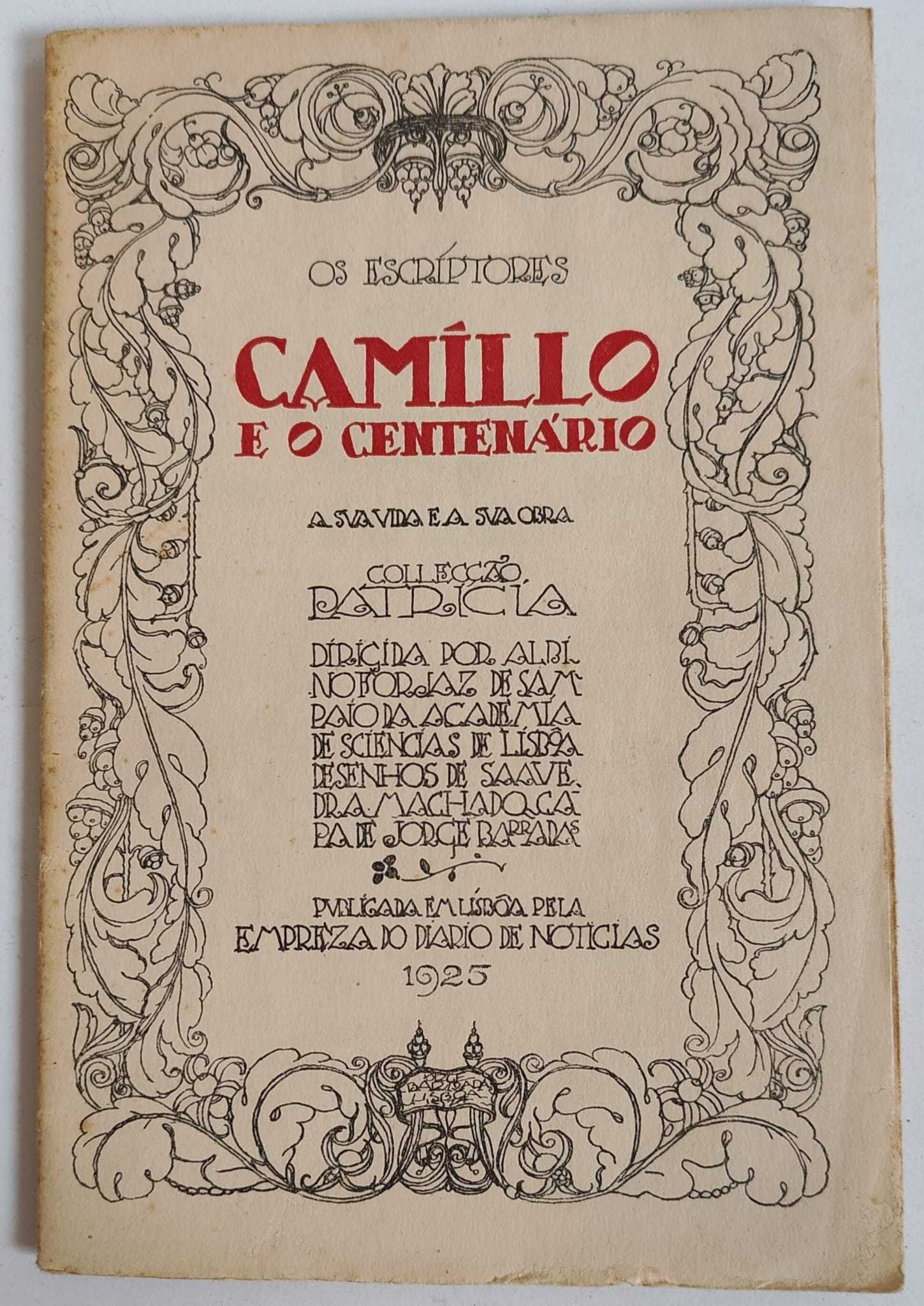 COLECÇÃO PATRICIA: Camillo e o Centenário (1925) Augusto Gil (1927)