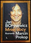 Jan Borysewicz. Mniej obcy.