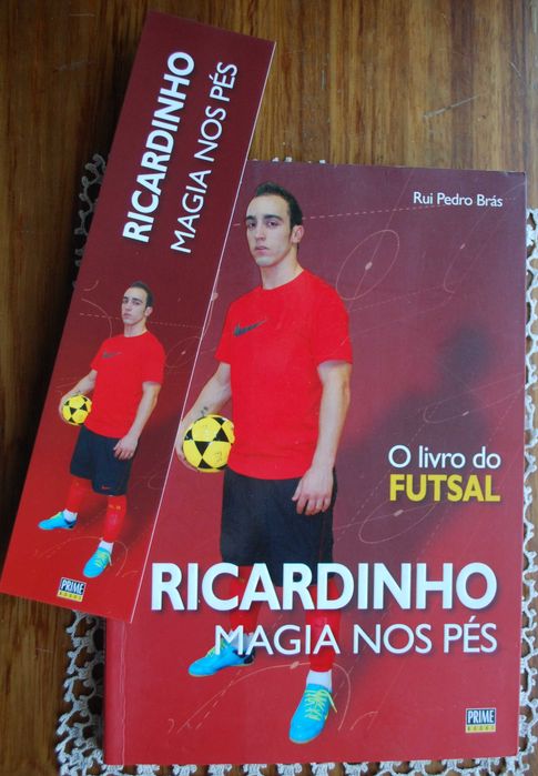 Ricardinho Magia Nos Pés (O Livro do Futsal) de Rui Pedro Brás