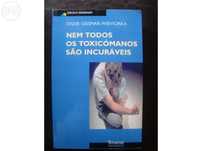Nem todos os toxicómanos são incuráveis