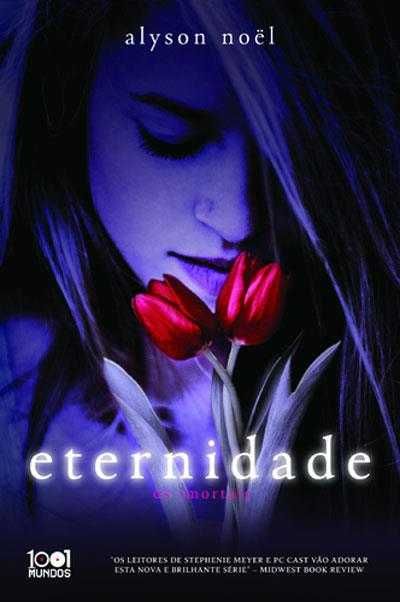 Livro "Eternidade" de Alyson Noël