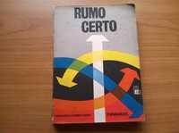 Rumo Certo (Pelo Espírito Emmanuel) - Francisco Cândido Xavier