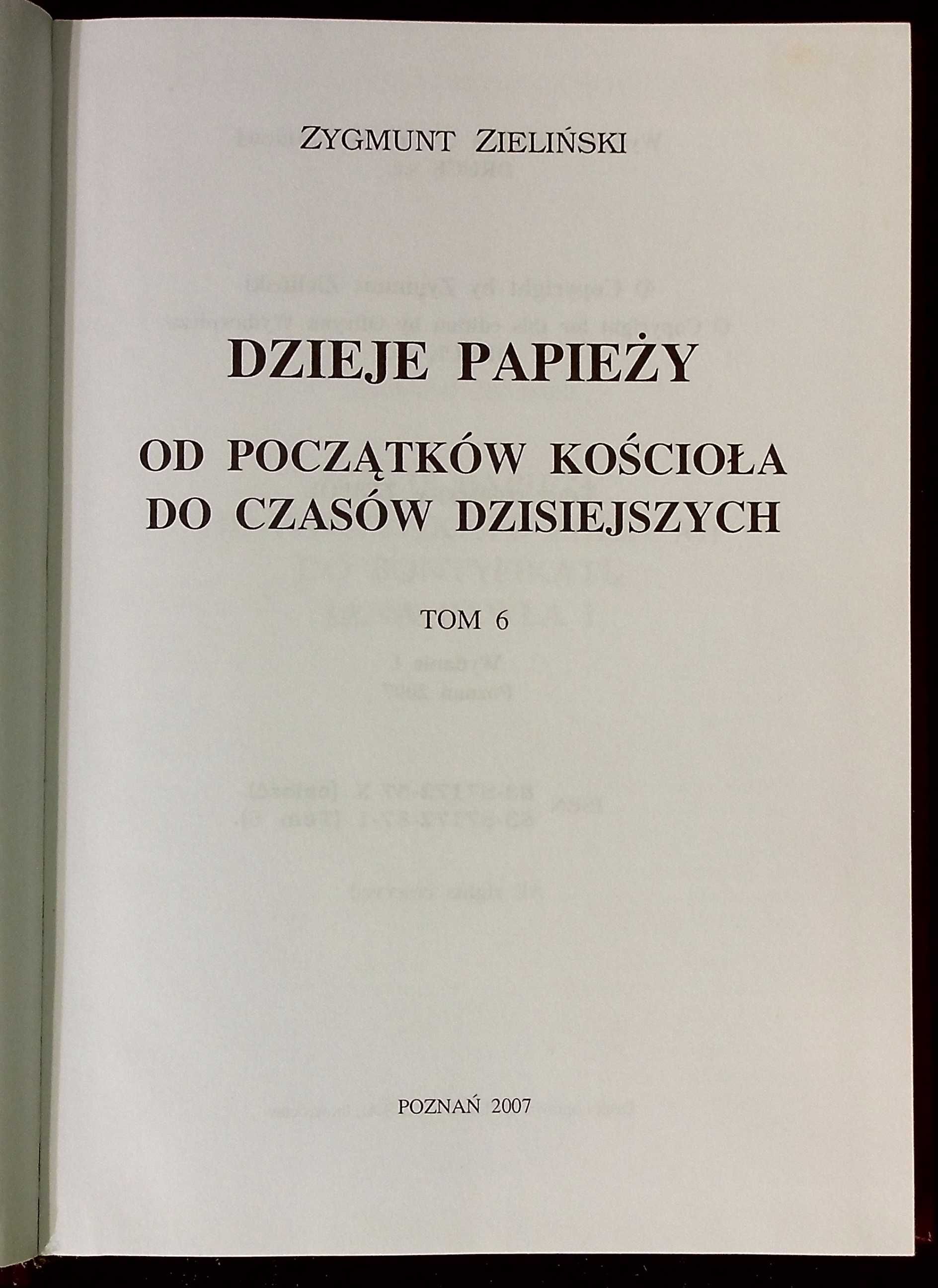 Dzieje Papieży Od Początków Kościoła do czasów dzisiejszych Tom3,4,5,6