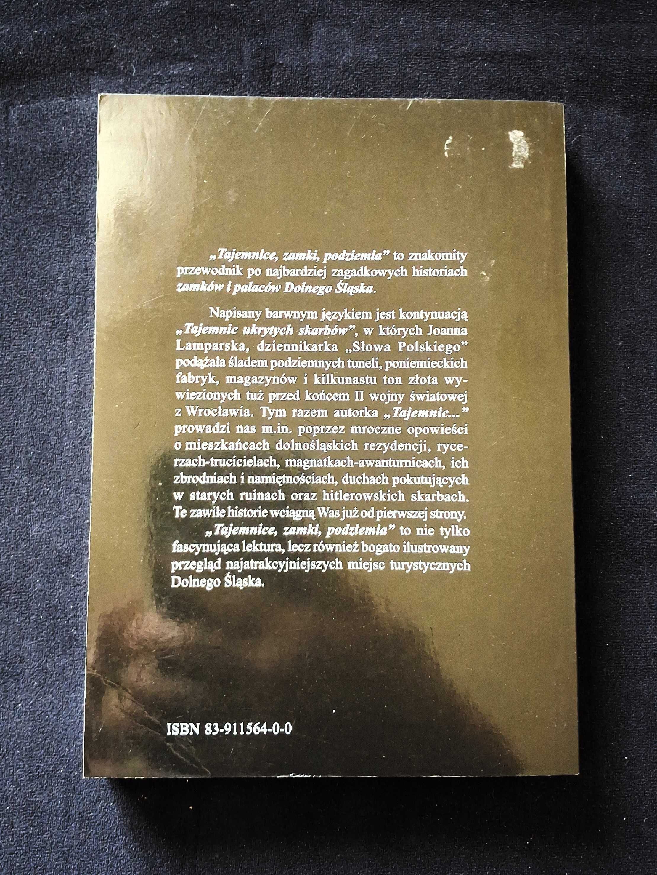 Tajemnice, zamki, podziemia Joanna Lamparska