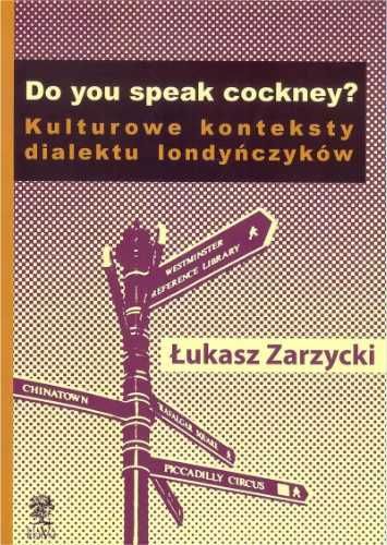 Do you speak cockney? - Łukasz Zarzycki
