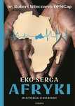 EKG Serca Afryki. Historia choroby br. Robert Wieczorek OFMCap
