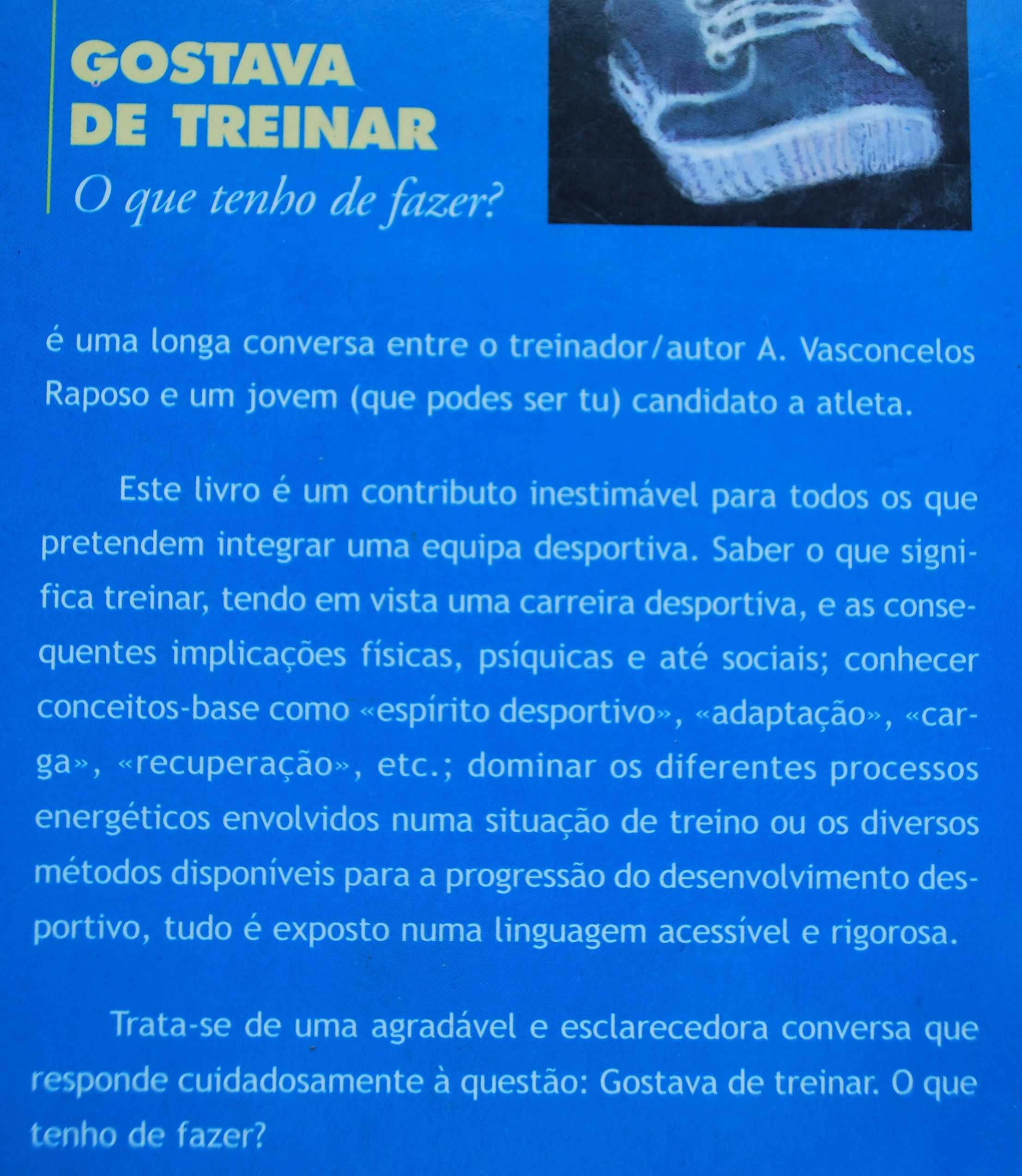 Gostava de Treinar O Que Tenho de Fazer