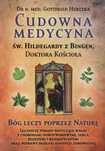 Cudowna Medycyna Św. Hildegardy Z Bingen Doktora Kościoła