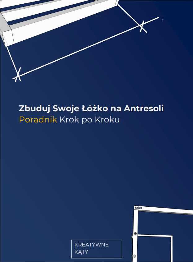 Łóżko Piętrowe DIY – Zachwyć Swoje Dziecko i Zaoszczędź!