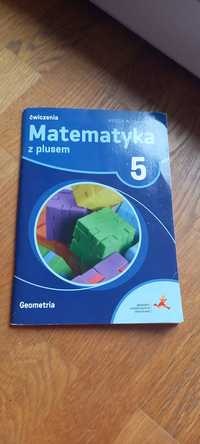 Cwiczenia "Matematyka z plusem" do klasy 5 geometria