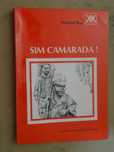 Sim Camarada de Manuel Rui