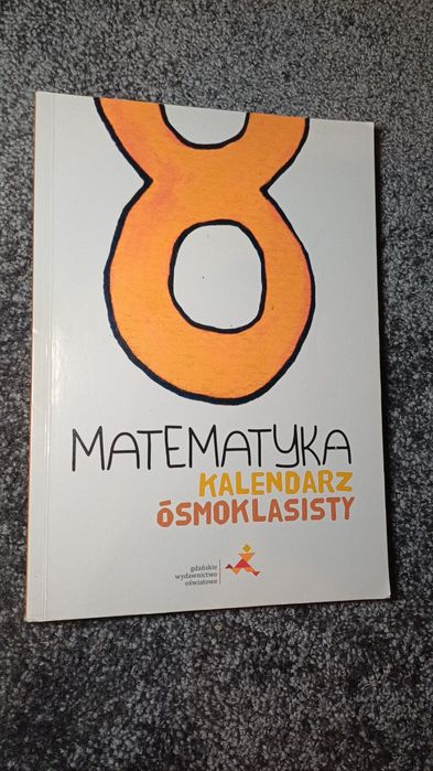 Kalendarz ósmoklasisty MATEMATYKA
