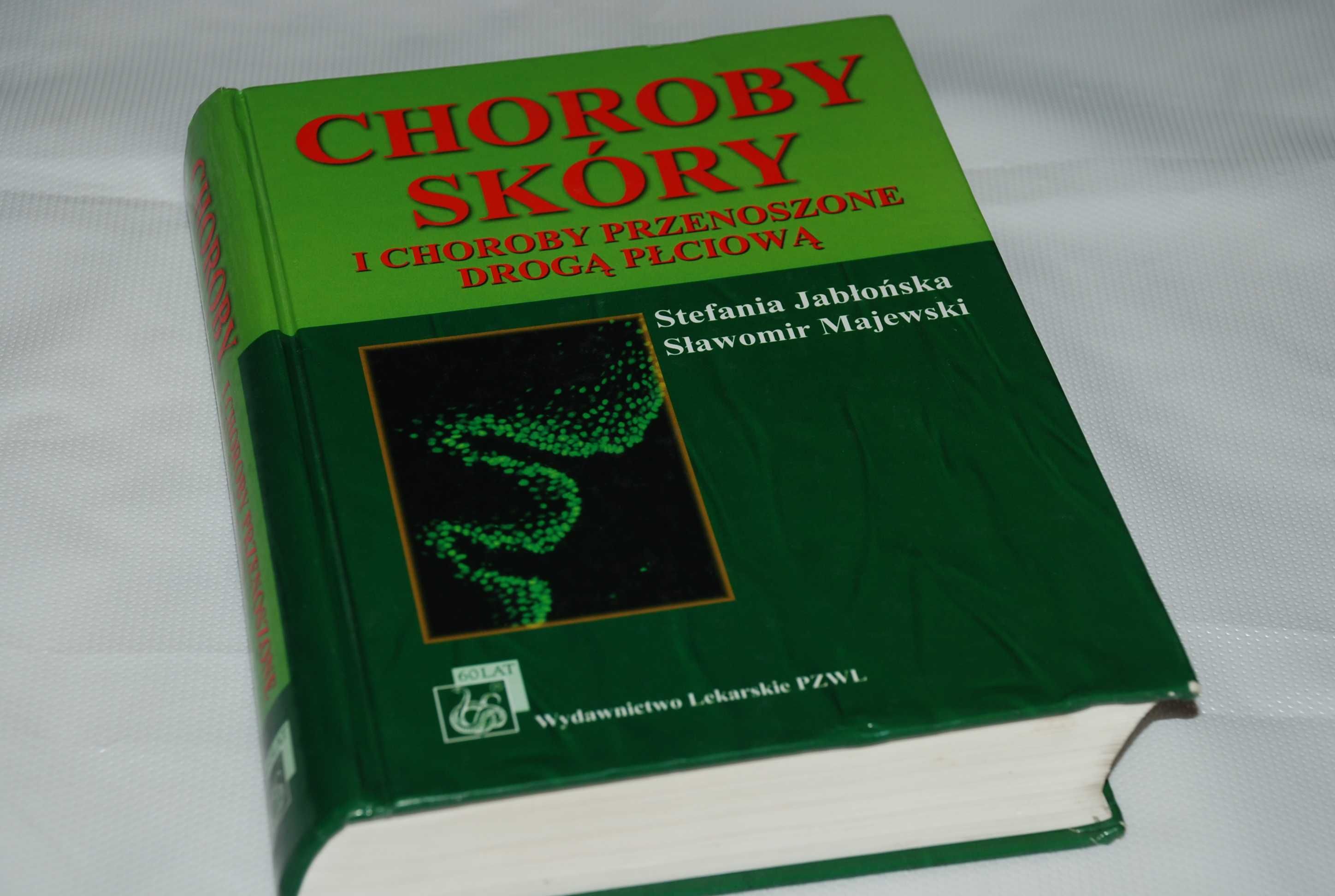 Choroby skóry i choroby przenoszone drogą płciową Jabłońska Majewski