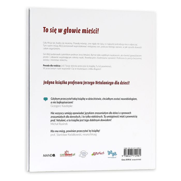 Sen Alicji czyli jak działa mózg J.Vetuani