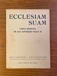 Ecclesiam Suam - Carta Encíclica Papa Paulo VI (portes grátis)