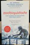 Zoobiquidade - Drª Barbara Natterson-Horowitz e Kathryn Bowers
