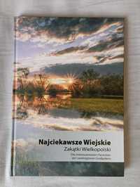 Najciekawsze wiejskie zakątki wielkopolski