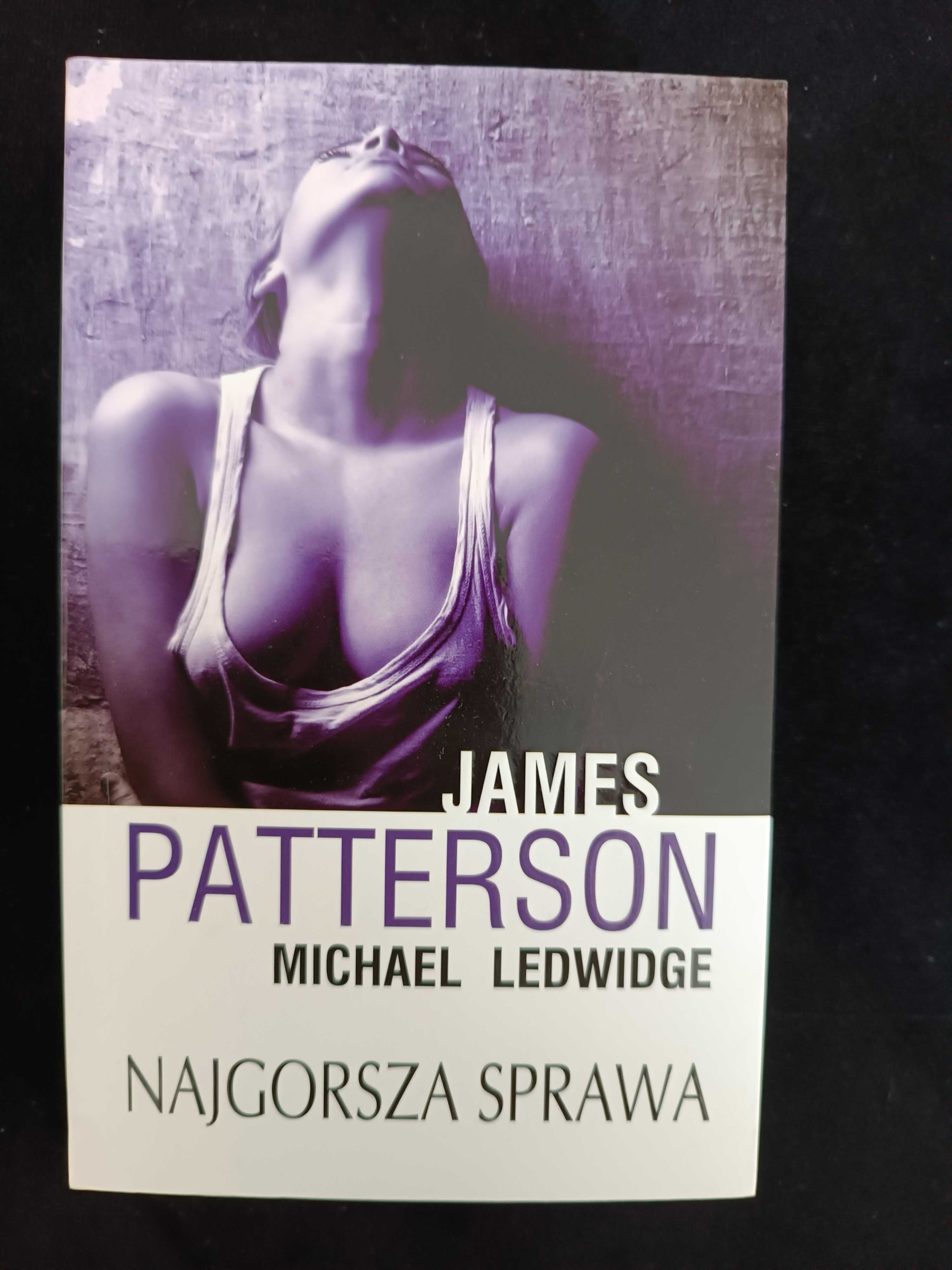 Najgorsza sprawa, James Patterson Michael Ledwidge
