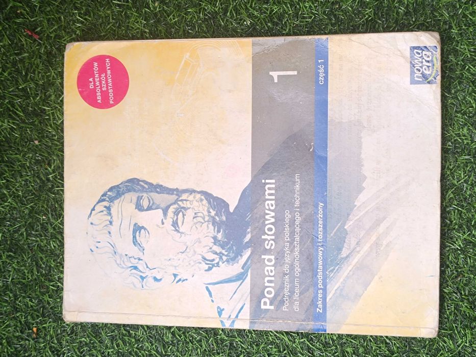 Ponad słowami 1.1 – język polski, liceum i technikum, Nowa Era