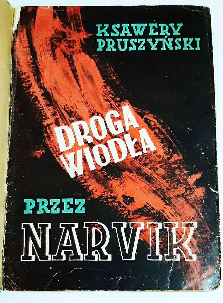 Ksawery Pruszyński droga wiodła przez narvik