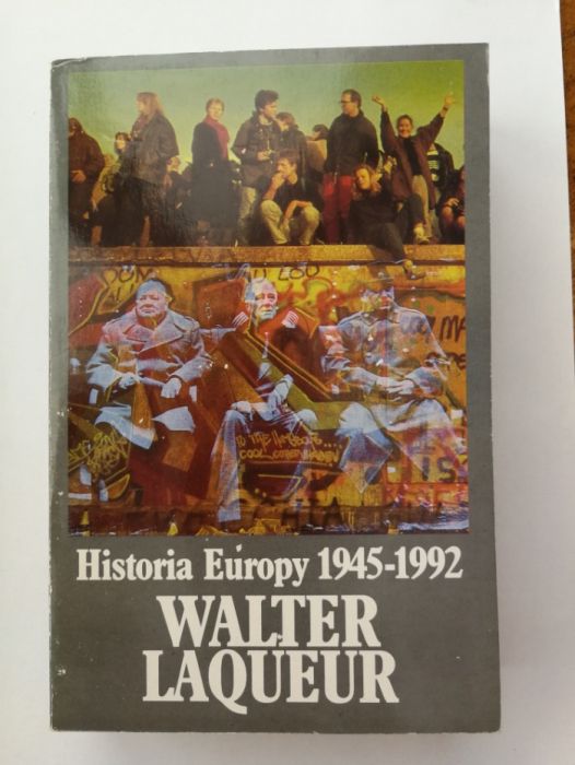 Historia Europy 1945/1992 Watler Laqueur