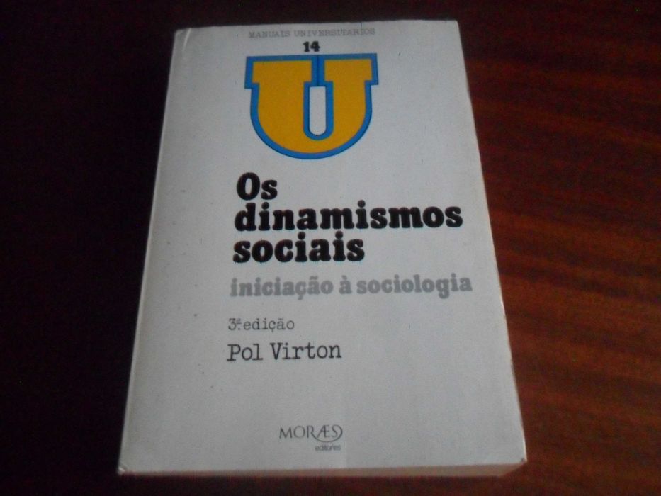 "Os Dinamismos Sociais" - Iniciação à Sociologia de Pol Virton - 3ª Ed