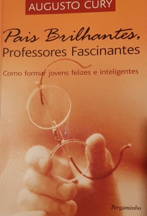 Pais Brilhantes, Professores Fascinantes de Augusto Cury**NOVO