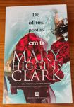 Mary Higgins de olhos postos em ti , a Hora do Mocho etc.