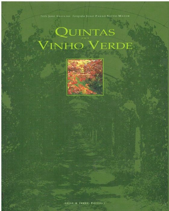 2634 Quintas do Vinho Verde de José Estevão