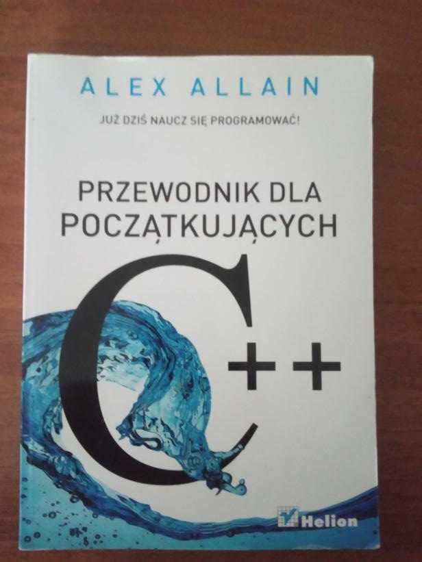 Przewodnik Dla Początkujących C++ - Alex Allain, dla programistów