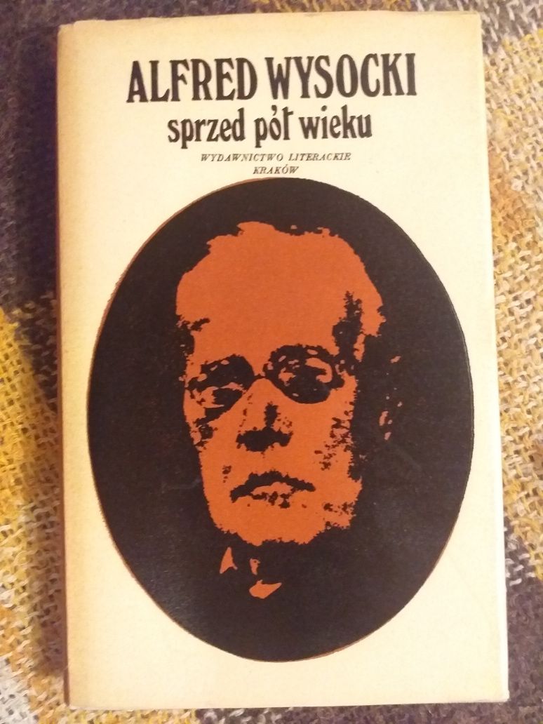 Alfred Wysocki Sprzed pół wieku WL Kraków 1974