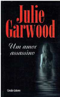 13399

Um Amor Assassino
de Julie Garwo