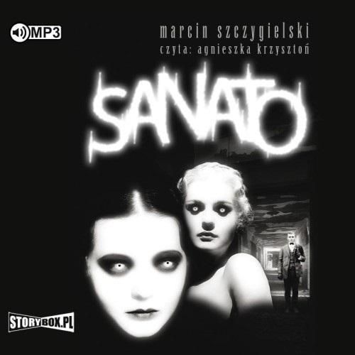 Sanato Audiobook, Marcin Szczygielski