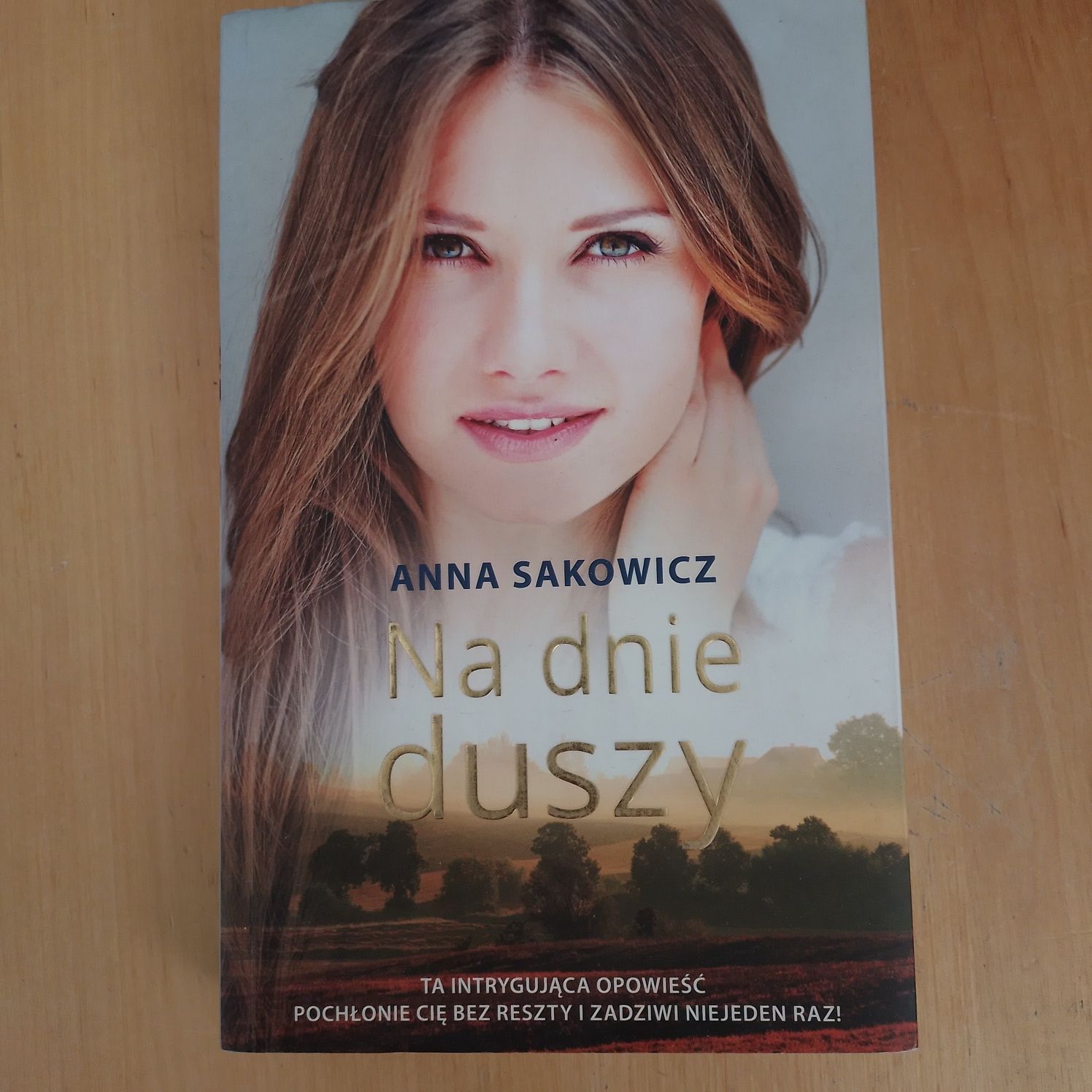Na dnie duszy Anna Sakowicz