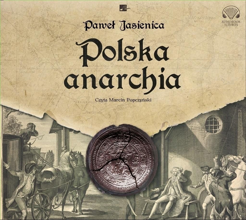 Polska Anarchia Audiobook, Paweł Jasienica