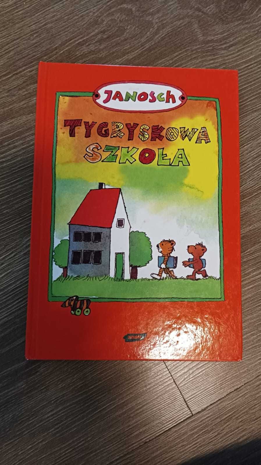Janosch Tygryskowa Szkoła