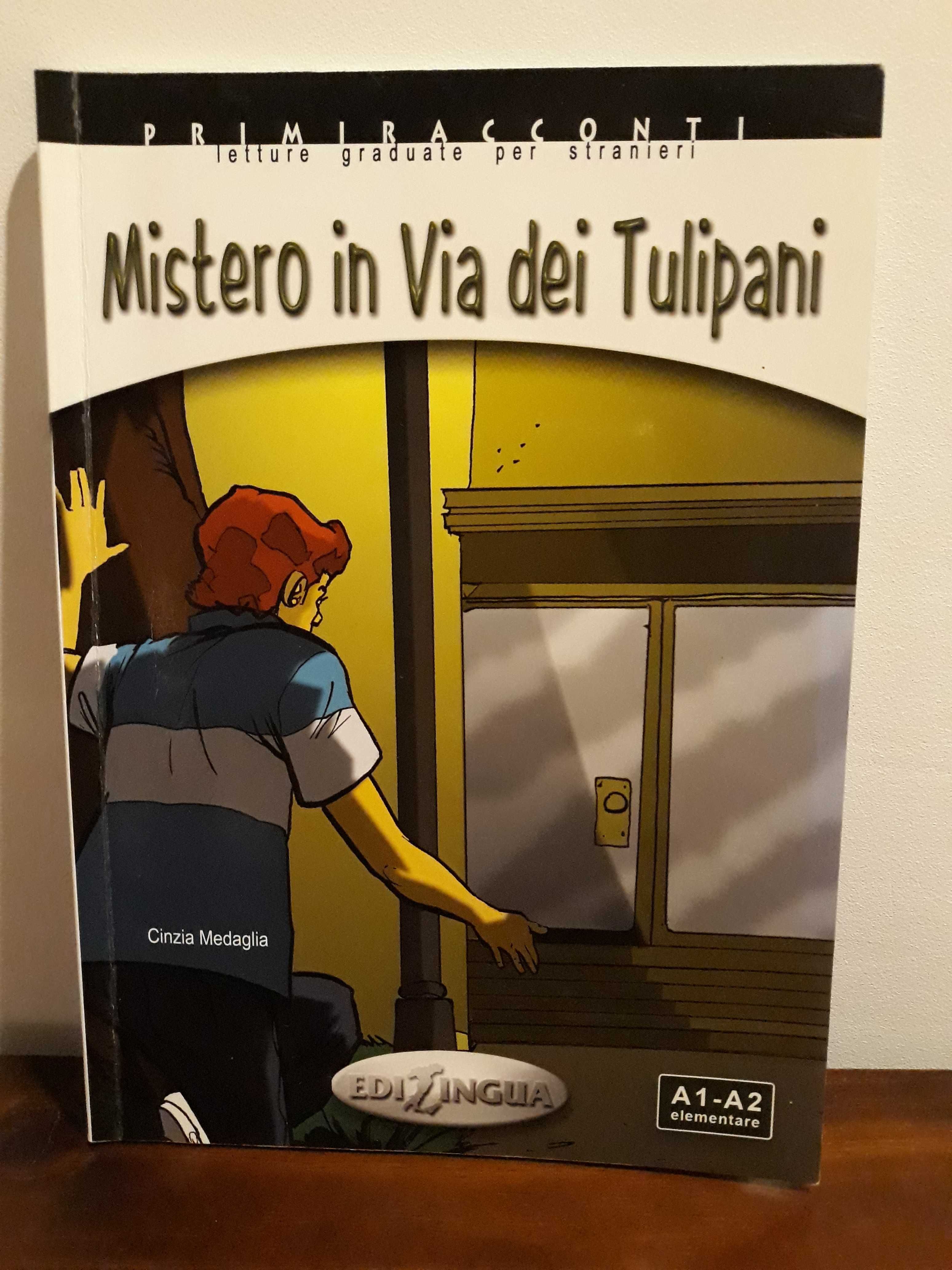 Język włoski A1- A2: Mistero in Via dei Tulipani + CD, Cinzia Medaglia