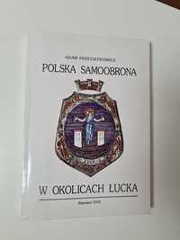 Polska samoobrona w okolicach Łucka - Adam Peretiatkowicz