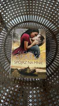 Książka „Spójrz na mnie” Nicholas Sparks