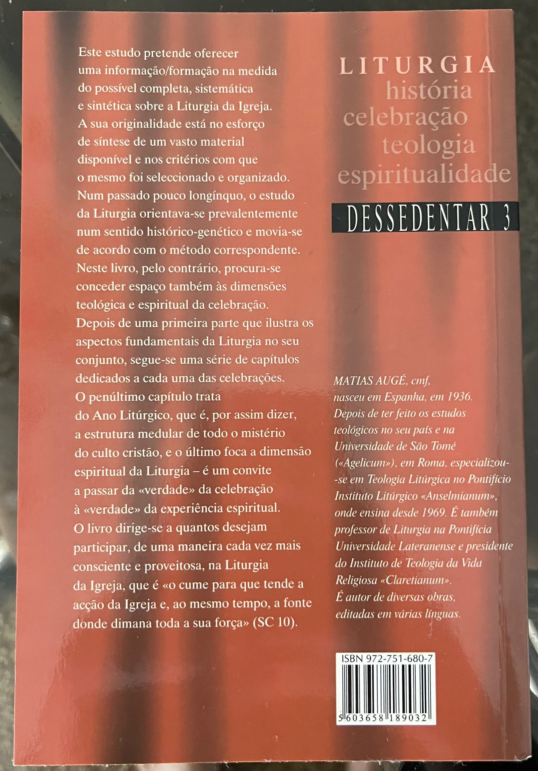 Liturgia
História, Celebração, Teologia, …
de Matias Augé