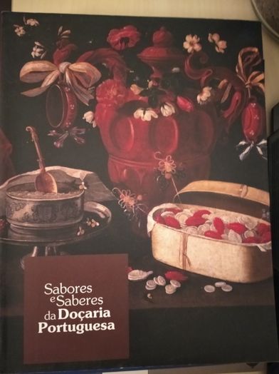 Sabores e Saberes da doçaria Portuguesa