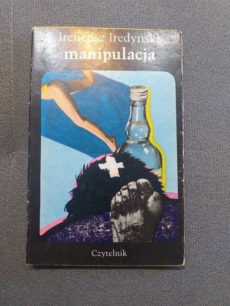 "Manipulacja" Ireneusz Iredyński