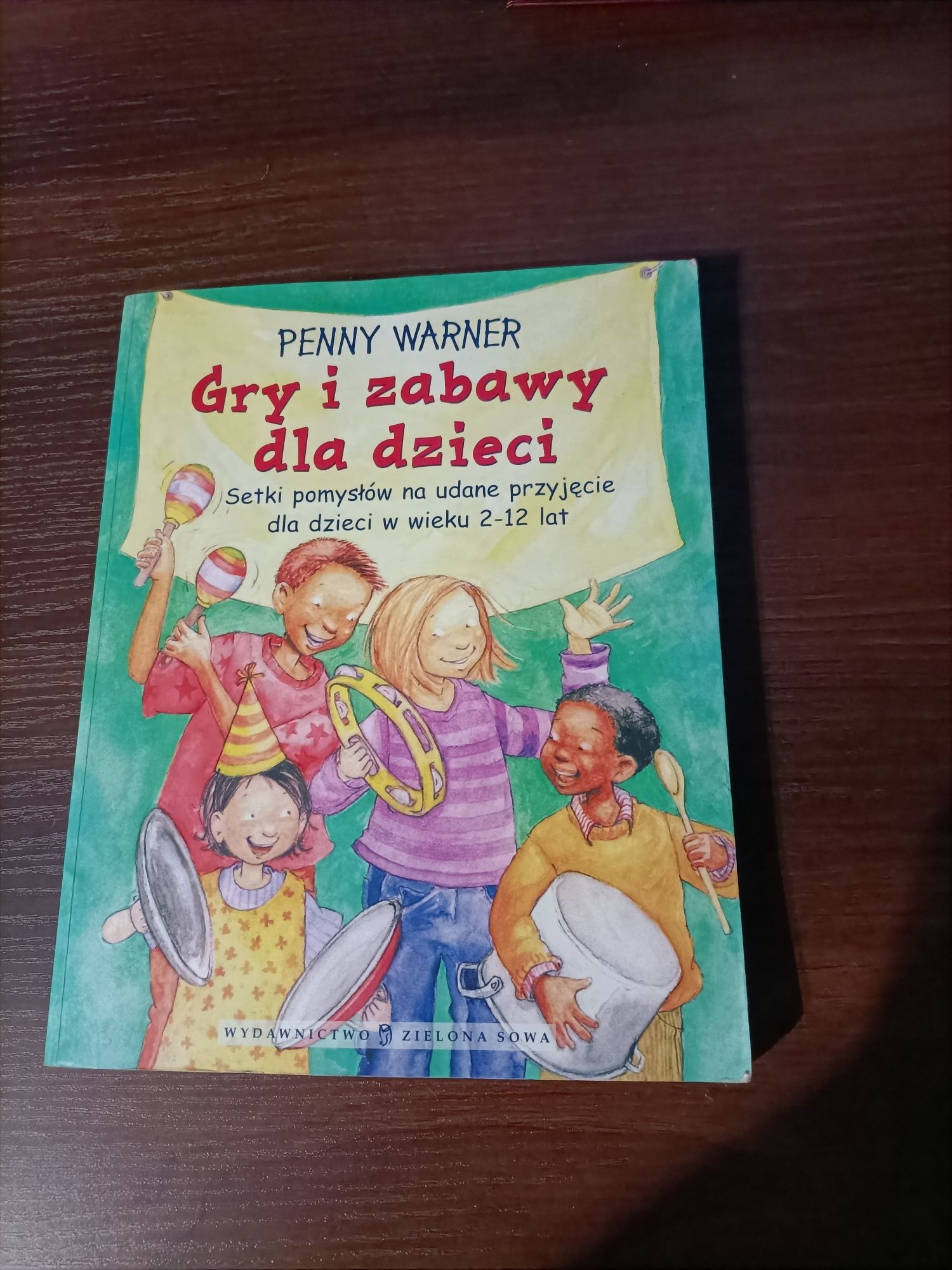 Gry i zabawy dla dzieci Penny Warner