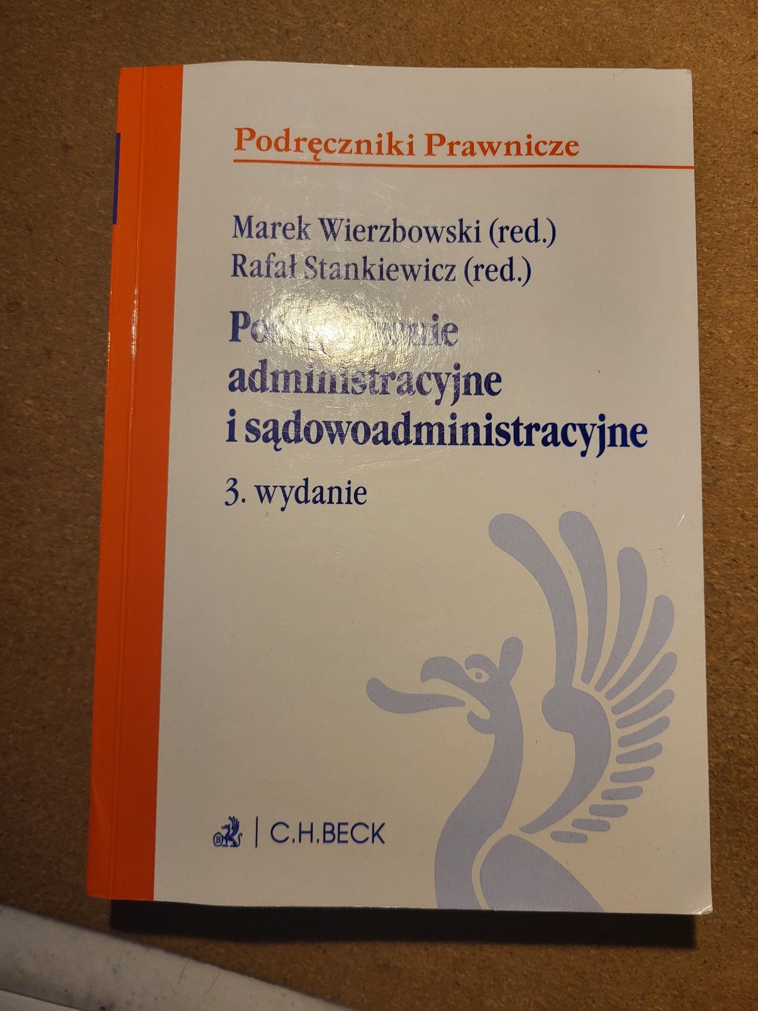 Postępowanie administracyjne i sądowoadministracyjne