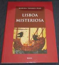 Livro Lisboa Misteriosa Marina Tavares Dias 1ª edição