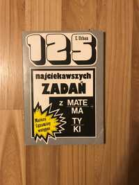 125 najciekawszych zadań z matematyki Urban Matra egzaminy wstępne