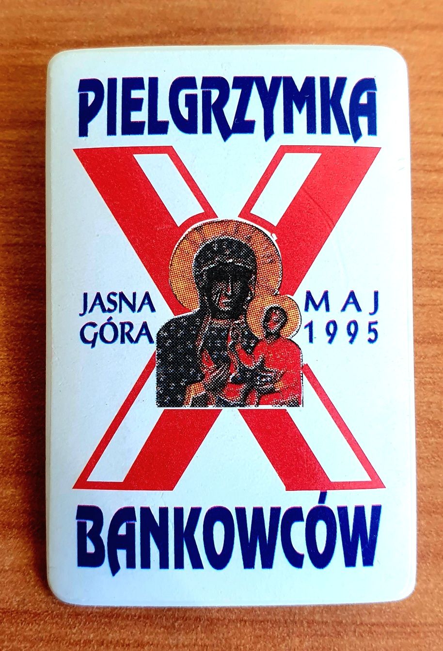 Jasna Góra przypinka PIELGRZYMKA BANKOWCÓW maj 1995 PRL Matka Boska