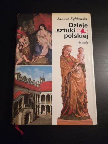 Książka: Dzieje sztuki polskiej - Janusz Kębłowski